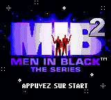 Men in Black 2 - The Series (Europe) (En,Fr,De) Title Screen